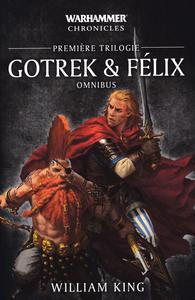 Gotrek & Flix - Premire Trilogie