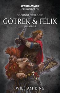 Gotrek & Flix - Seconde Trilogie