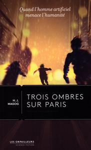 Trois ombres sur Paris