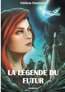 La Lgende du futur