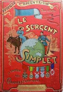 Le Sergent Simplet  travers les colonies franaises