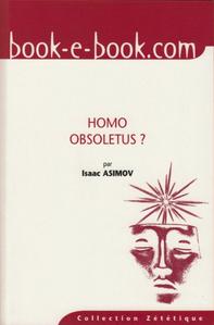 Homo Obsoletus ?