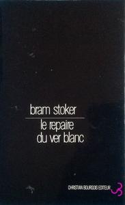 Le Repaire du ver blanc