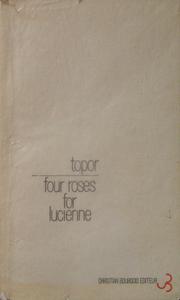 Four roses for Lucienne