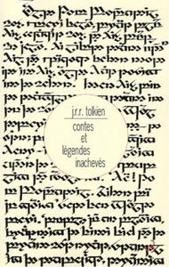 Contes et lgendes inachevs