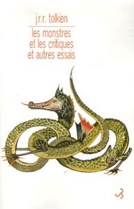Les Monstres et les critiques et autres essais