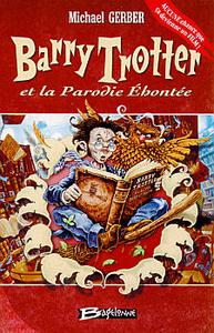 Barry Trotter et la Parodie honte