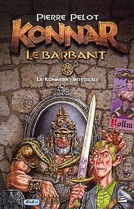 Konnar le Barbant. La Konnerie : intgrale