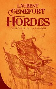 Hordes - L'Intgrale de la trilogie