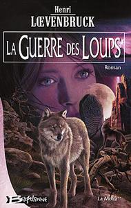 La Guerre des loups