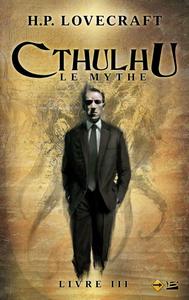 Cthulhu : le Mythe - Livre III