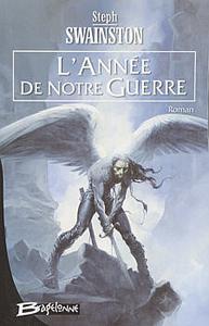 L'Anne de notre guerre