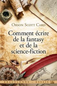 Comment crire de la Fantasy et de la Science-fiction