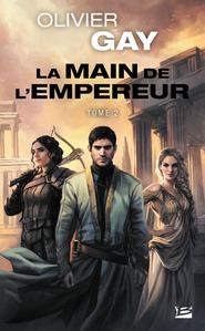 La Main de l'Empereur - tome 2