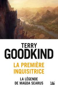 La Premire Inquisitrice. La Lgende de Magda Searus