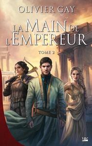 La Main de l'Empereur - tome 2