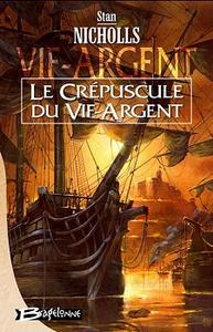 Le Crpuscule du Vif-Argent