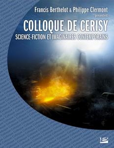 Colloque de Cerisy. Science-fiction et imaginaires contemporains