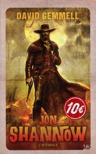 Jon Shannow  L'Intgrale de la trilogie