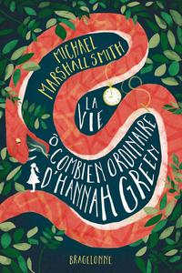 La Vie  combien ordinaire d'Hannah Green