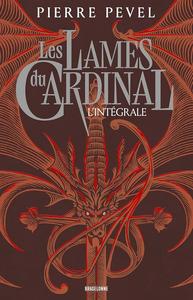 Les Lames du Cardinal  L'Intgrale de la trilogie