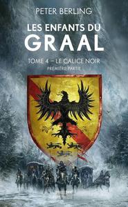 Le Calice noir - premire partie
