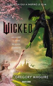 Wicked, la vritable histoire de la Mchante Sorcire de l'Ouest