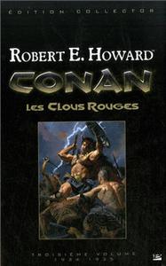 Conan - Les Clous rouges. Troisime volume : 1934-1935