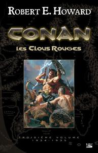 Conan - Les Clous rouges. Troisime volume : 1934-1935