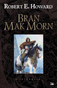 Bran Mak Morn  L'Intgrale