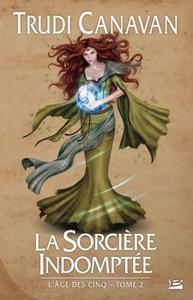 La Sorcire indompte