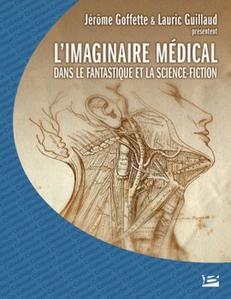 Colloque de Cerli : L'Imaginaire mdical dans le fantastique et la science-fiction