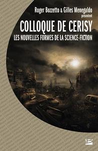 Colloque de Cerisy. Les nouvelles formes de la science-fiction