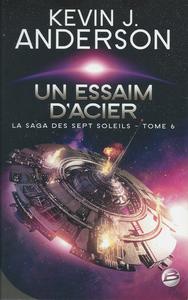 Un essaim d'acier