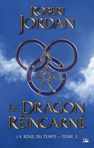 Le Dragon rincarn