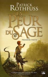 La Peur du Sage - premire partie