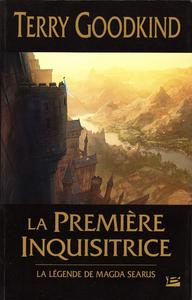 La Premire Inquisitrice. La Lgende de Magda Searus