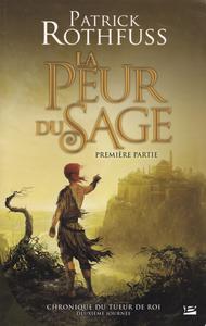 La Peur du Sage - premire partie