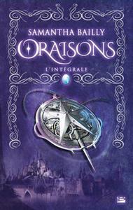 Oraisons - L'intgrale