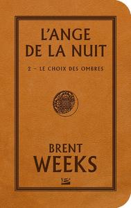 Le Choix des Ombres