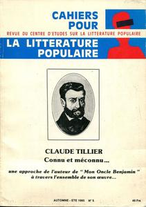 Cahiers pour la littrature populaire n 5 : Claude Tillier connu et mconnu...