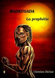 La Prophtie