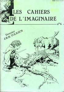Les Cahiers de l'Imaginaire n 6 : J.R.R. Tolkien