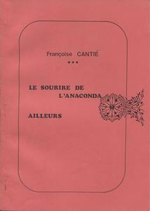 Le Sourire de l'anaconda suivi de ''Ailleurs''
