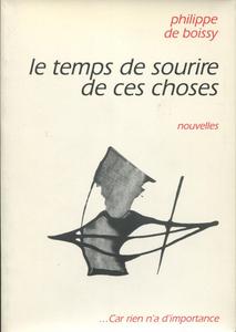 Le Temps de sourire de ces choses