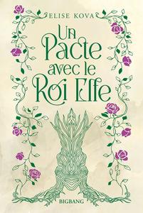 Un pacte avec le roi elfe
