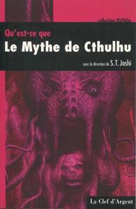 Qu'est-ce que le Mythe de Cthulhu ?