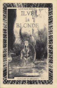 Ilve la Blonde