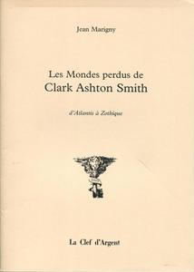 Les Mondes perdus de Clark Ashton Smith