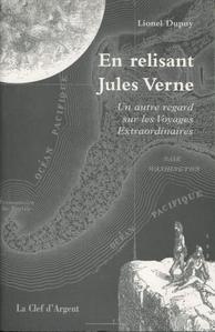 En relisant Jules Verne - Un autre regard sur les Voyages Extraordinaires